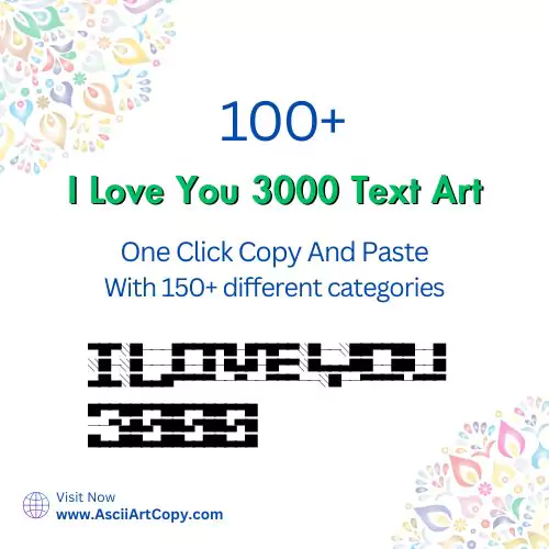 I Love You 3000 ASCII Art