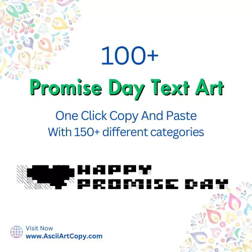  Promise Day ASCII Art