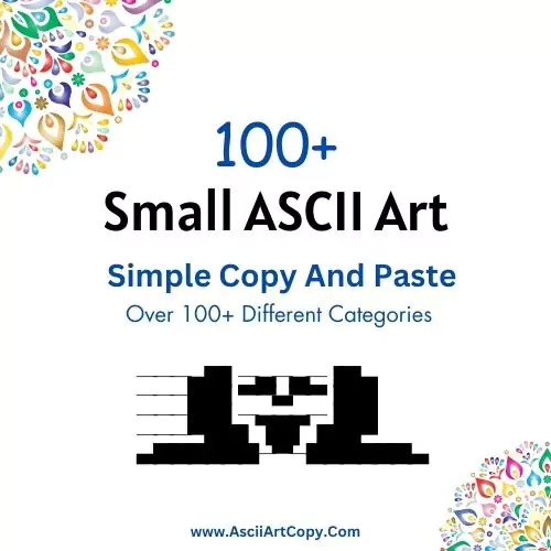 small ASCII Art